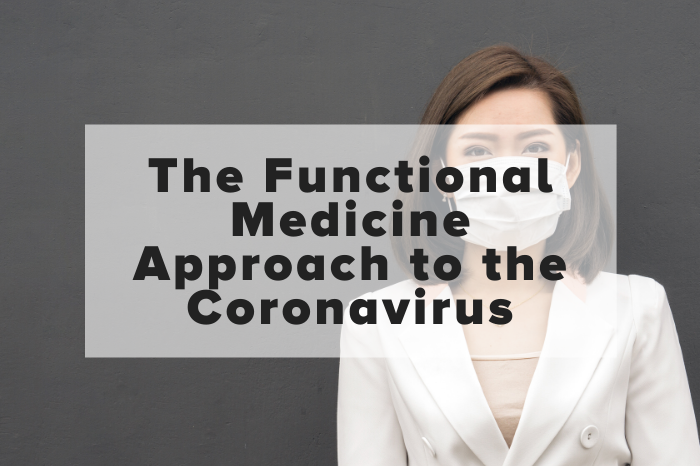 functional medicine approach to the coronavirus