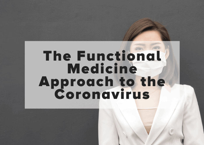 functional medicine approach to the coronavirus