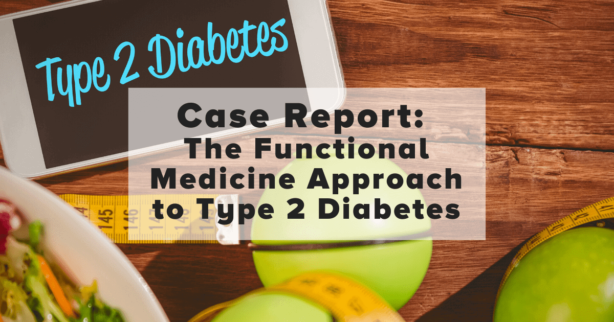 functional medicine approach to type 2 diabetes